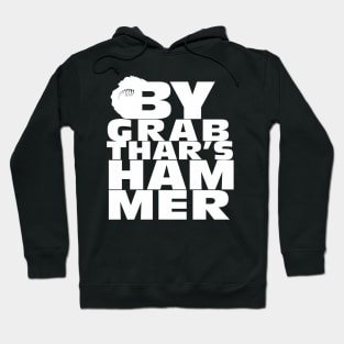 By Grabthar's Hammer Hoodie